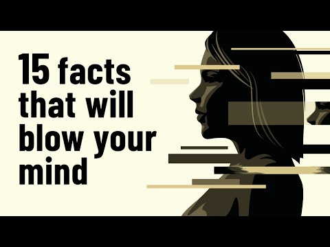 നിങ്ങളുടെ മനസ്സിനെ തകർക്കുന്ന 15 മനഃശാസ്ത്ര വസ്തുതകൾ
