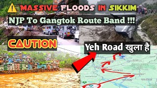 ❌ Sikkim Travel Alert 2025: NJP → Gangtok Route Band? Landslide &amp; Flood Updates Of Sikkim Gangtok 