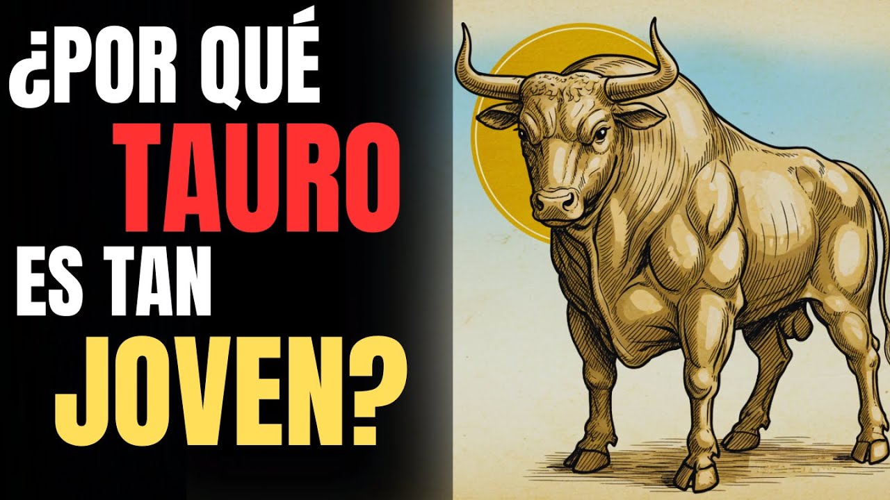 ¿Qué hace que TAURO sea tan joven? ♉ El secreto de su juventud eterna