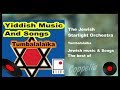 Jewish music and yiddish songs  tumbalalaka   coppelia olivi