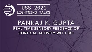 [USS 2021] Lightning Talk #6, presented by Pankaj K. Gupta