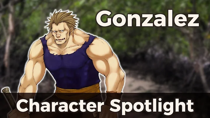 Fire Emblem Character Spotlight: Gonzales