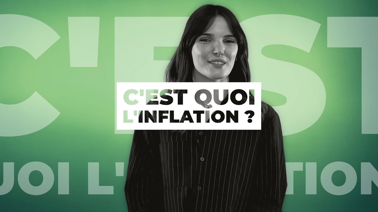 C'est quoi l'inflation ?