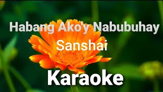 Habang Ako'y Nabubuhay ( karaoke ) - Sanshai