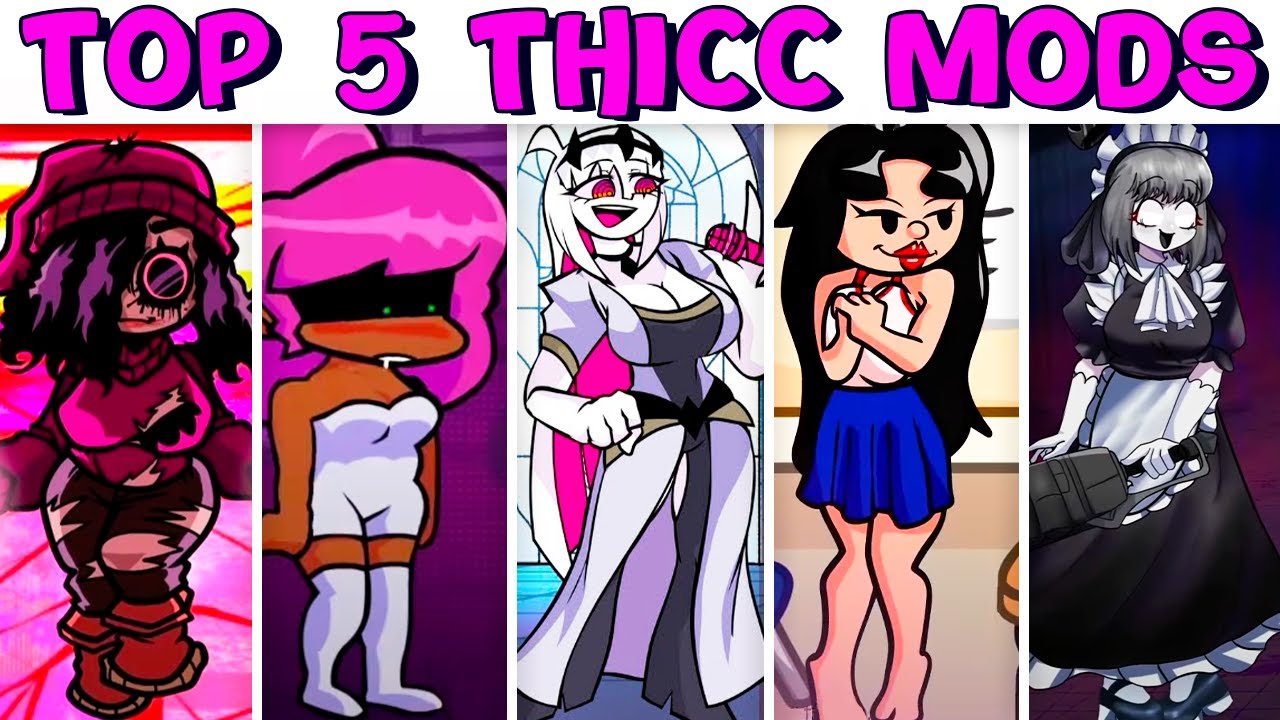 top-5-thicc-mods-in-fnf-3-friday-night-funkin-youtube