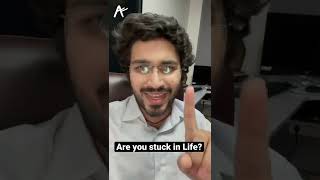 Are you stuck in Life? for all students