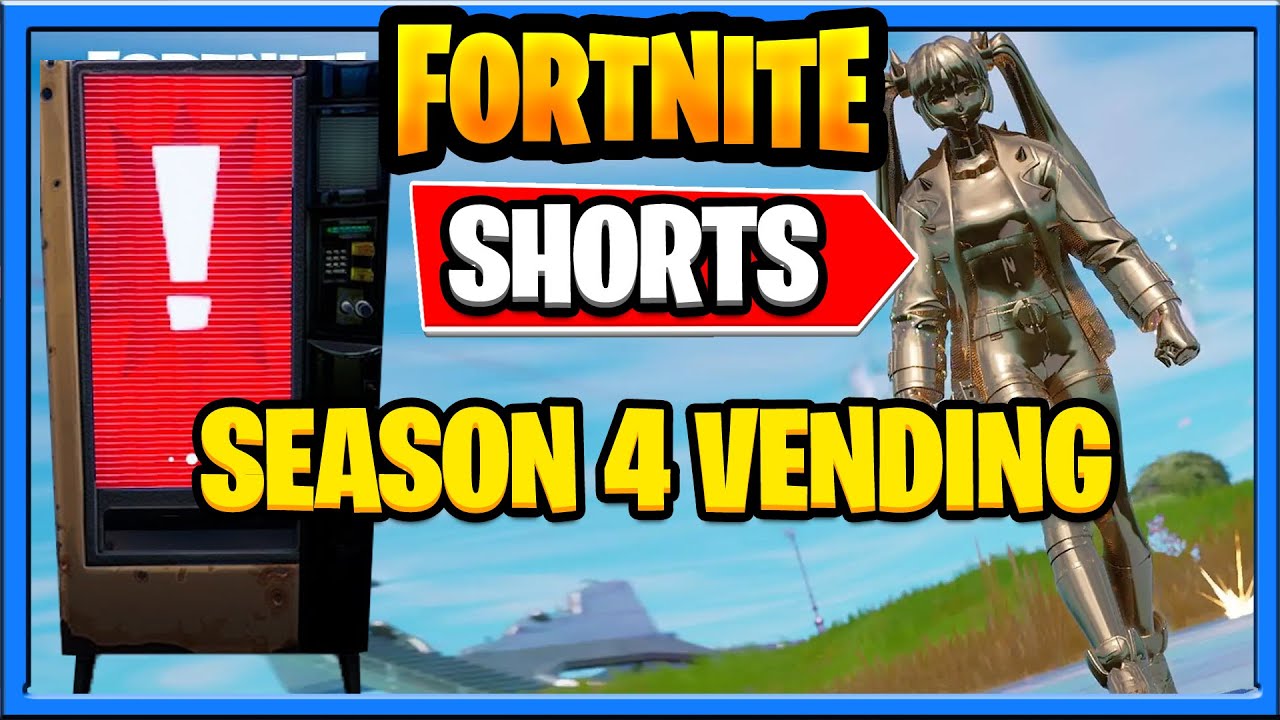 Fortnite Season 4 Broken Vending Machine 