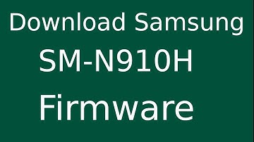 How To Download Samsung GALAXY Note 4 SM-N910H Stock Firmware (Flash File) For Update Android Device