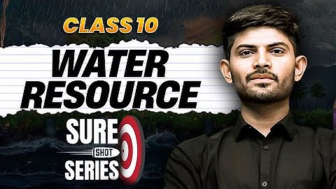 Water Resources | Sure Shot Series 2024-25 | Digraj Singh Rajput