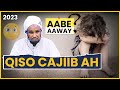 Qiso Aad U Cajiib Ah || Wiil Yar Oo Abihii !! ᴴᴰ┇Sheekh Xuseen Cali Jabuuti 2023