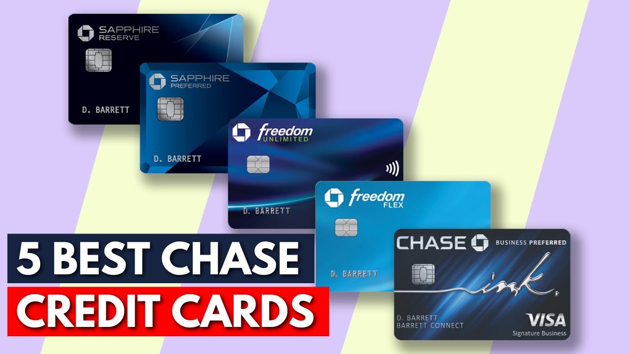 Best Chase Card For Building Credit Which Chase Credit Card Is For You? 5 Best Chase Cards - YouTube