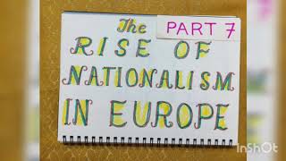 The Rise of Nationalism in Europe - Part - 7 - Class X