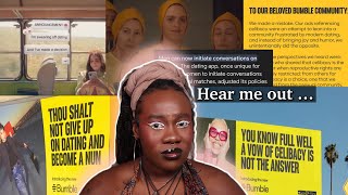 you're not celibate, you're just lonely || bumble fumbled