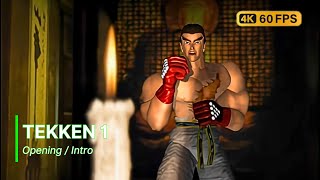 Tekken 1 - Opening / Intro 4K 60Fps