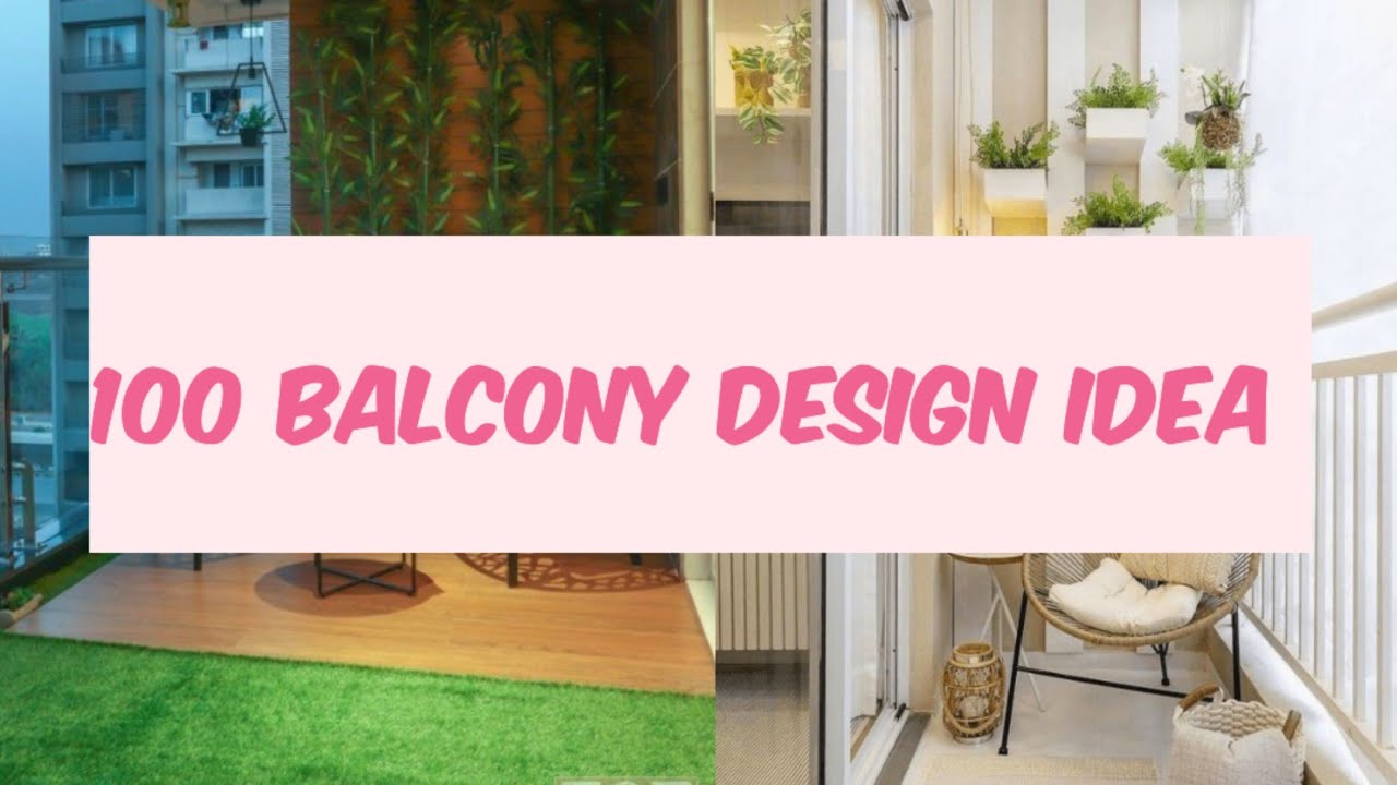 100 BALCONY DESIGN IDEA