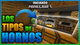 COMO FUNCIONAN TODOS LOS HORNOS DE MINECRAFT Y HACERLOS AUTOMATICOS  | INICIANDO MINECRAFT Ep 9