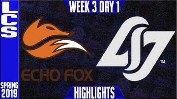 FOX vs CLG Highlights | LCS Spring 2019 Week 3 Day 1 | Echo Fox vs Counter Logic Gaming