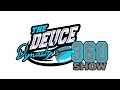 The Deuce 360🔄 Show| With The Commish Maniac