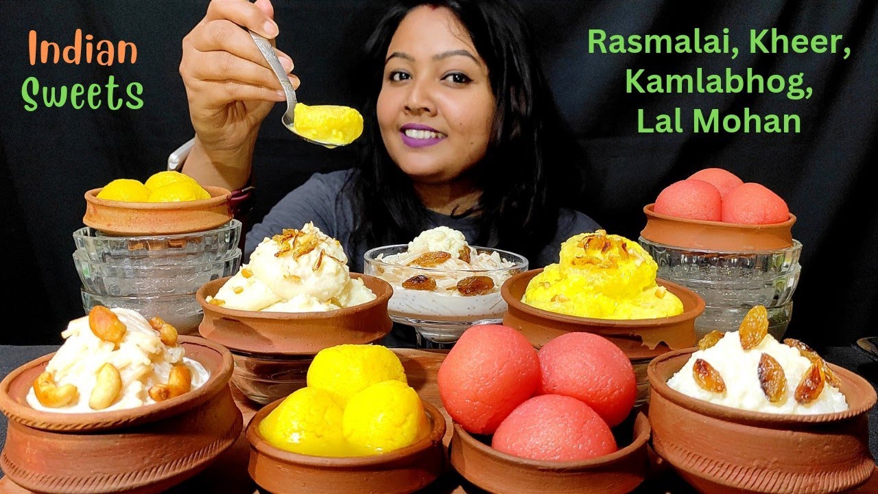 Kheer Rasmali Eating Sweets - Rasmalai, Kesar Rasmalai, Kheer, Kamlabhog, Lalmohan ...