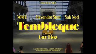 NOSFE x Alexandra Stan x Sak Noel ft. Los Tioz - Tembleque