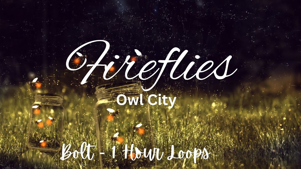 Fireflies - Owl City - 1 Hour - Lyrics