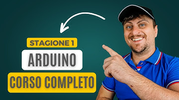 🤖Corso Di Arduino Base Per Principianti GRATIS (2+ORE)⚡Stagione 1🦾