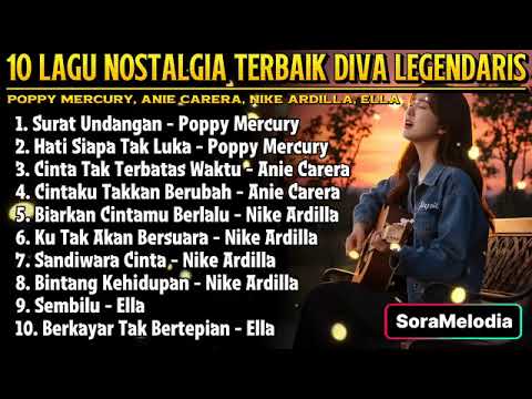 10 LAGU NOSTALGIA TERBAIK  Diva Legendaris Indonesia \u0026 Malaysia Cover by SoraMelodia