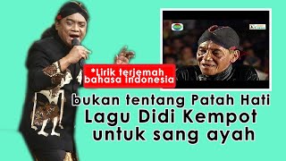DIDI KEMPOT - BAPAK (Lirik Bahasa Indonesia)