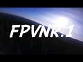 CRUISING - FPV