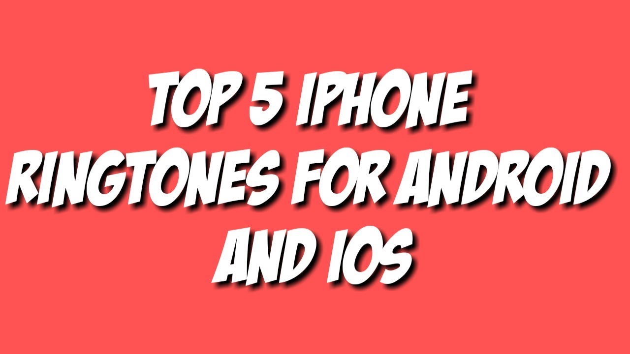 TOP 5 iPhone Ringtones For Android And iOS | Marimba Remixes | Free ...