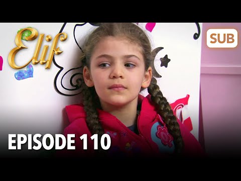 Elif Episode 110 | English Subtitle