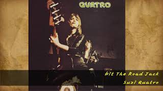Suzi Quatro - Hit The Road Jack