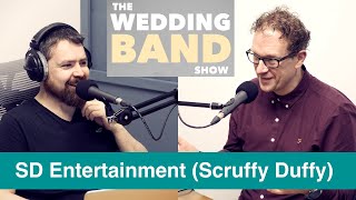 Scruffy Duffy of SD Entertainment - The Wedding Band Show
