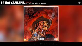 Fredo Santana - Go Live feat. Chief Keef, Ball Out, & Tadoe (Audio)