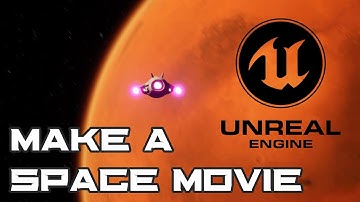 How I Made My Spaceman Short Film in Unreal Engine