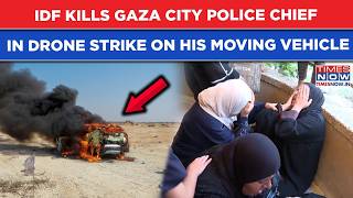 IDF Kills Gaza City Police Chief In Dramatic Drone Strike On Moving Vehicle WATCH-Aftermath
