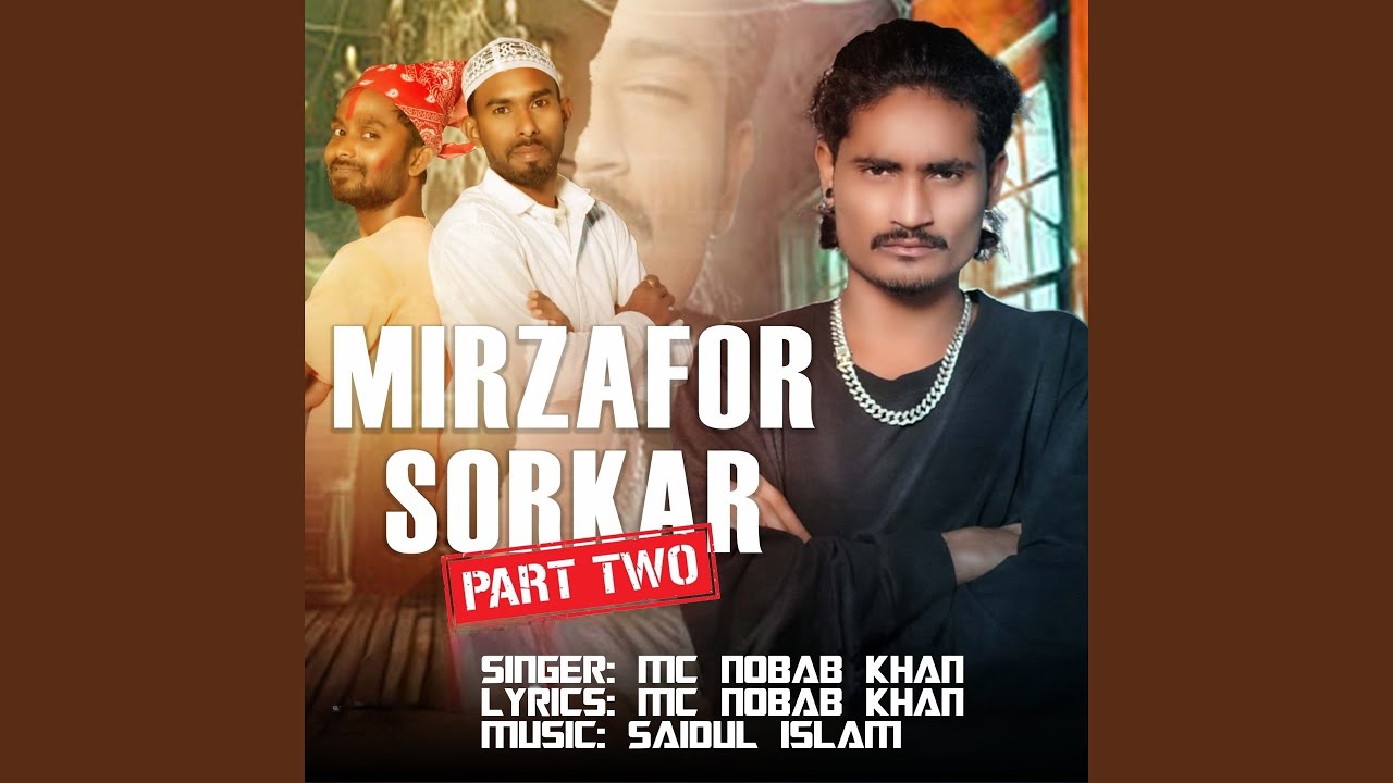 Sorkar R Mirzafor Sorkar part Two - YouTube