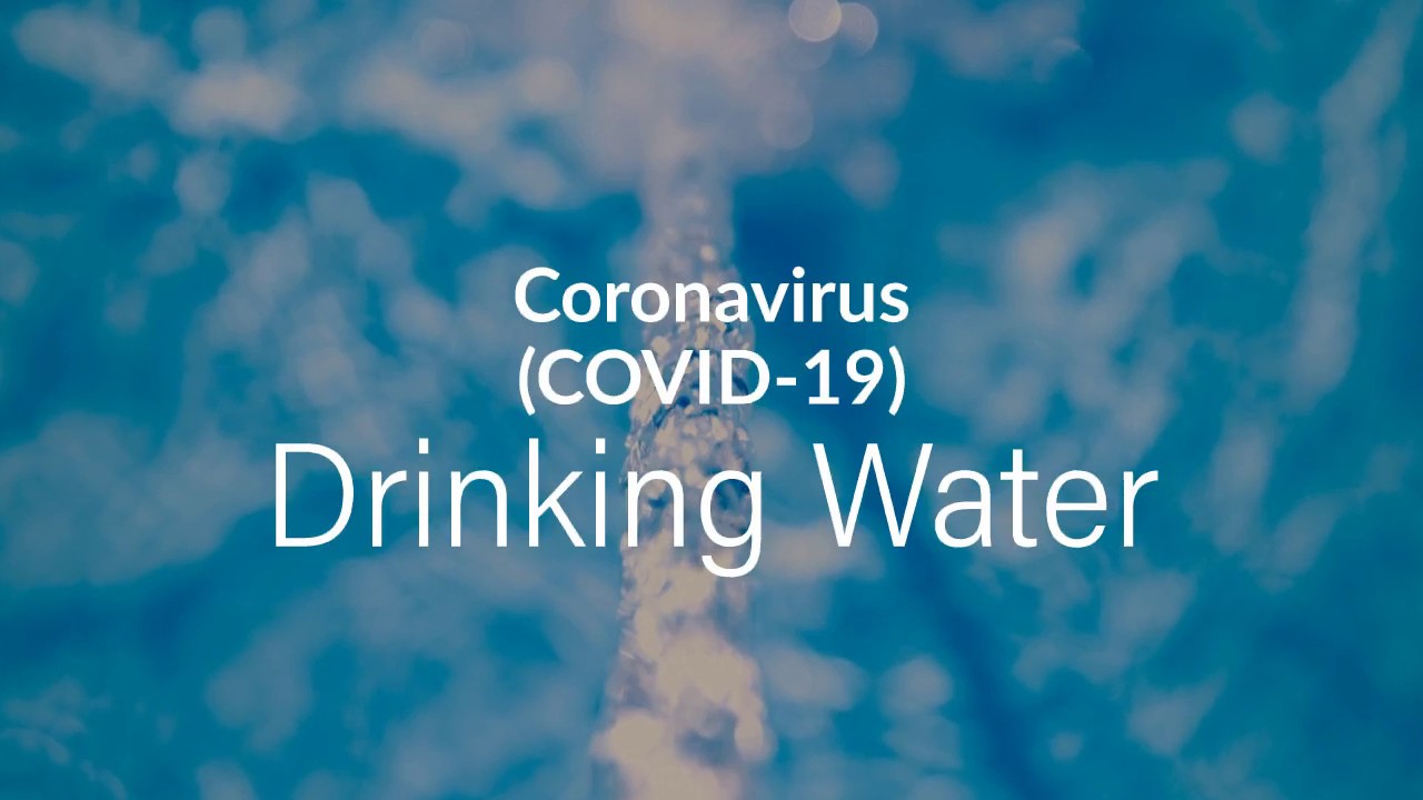 COVID 19 & Drinking water