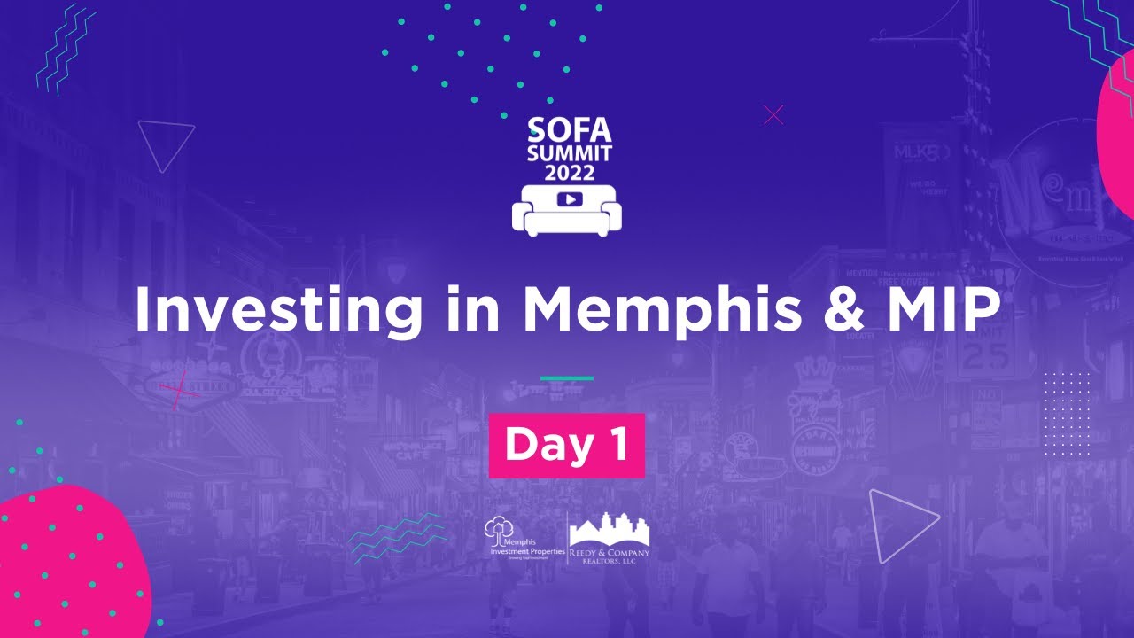 Memphis Investment Properties SOFA SUMMIT 2022 Day 1 YouTube