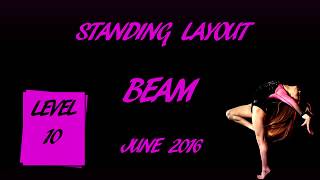 Madison Rush (2020)  - Level 10 - Beam - Standing Layout - June 2017