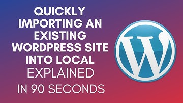 How To Quickly Import An Existing WordPress Site Into Local (2025)