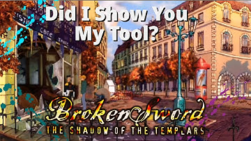 Did I Show You My Tool? - Broken Sword: The Shadow of the Templars - Out of Context - Innuendo