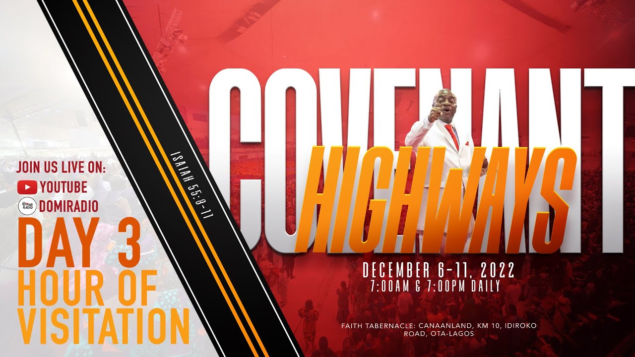  SHILOH 2022 | COVENANT HIGHWAYS |  | DAY3 | HOUR  OF VISITATION | 8TH, DEC. 2022 | FAITH TABERNACLE