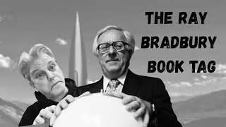 Ray Bradbury Book Tag