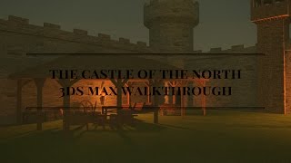 3ds Max Walkthrough - The Castle of the North
