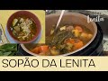 SOPÃO DA LENITA - sopa de legumes e carne