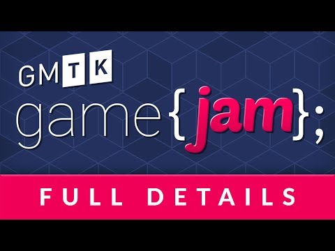 GMTK Game Jam 2019 - The Full Details - GMTK Game Jam 2019 - The Full Details
