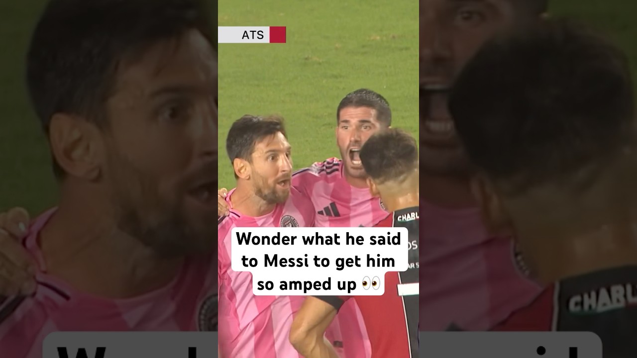 Messi got right in his face 👀