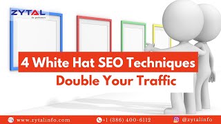 4 White Hat SEO Techniques Double Your Traffic
