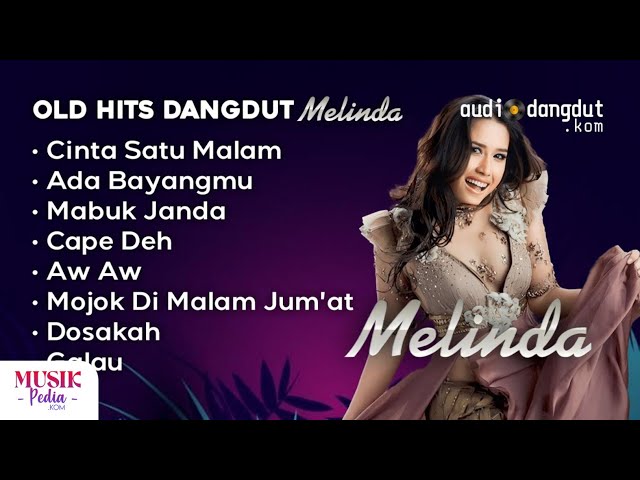 Old Hits Dangdut Melinda - Playlist Lagu Dangdut Remix Melinda class=